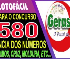 LOTOFACIL 3580 DICAS E ANALISE – CANAL GERASORTE