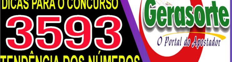 LOTOFACIL 3593 DICAS E ANALISE – CANAL GERASORTE