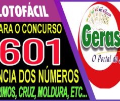 LOTOFACIL 3601 DICAS E ANALISE – CANAL GERASORTE