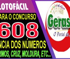 LOTOFACIL 3608 DICAS E ANALISE – CANAL GERASORTE