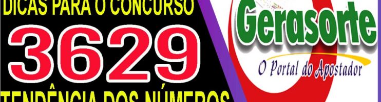 LOTOFACIL 3629 DICAS E ANALISE – CANAL GERASORTE