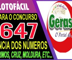 LOTOFACIL 3647 DICAS E ANALISE – CANAL GERASORTE