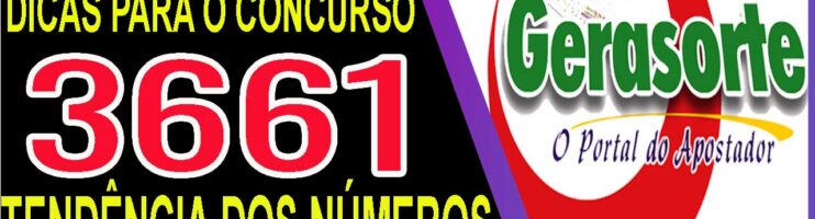 LOTOFACIL 3661 DICAS E ANALISE – CANAL GERASORTE