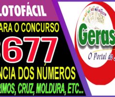 LOTOFACIL 3677 DICAS E ANALISE – CANAL GERASORTE