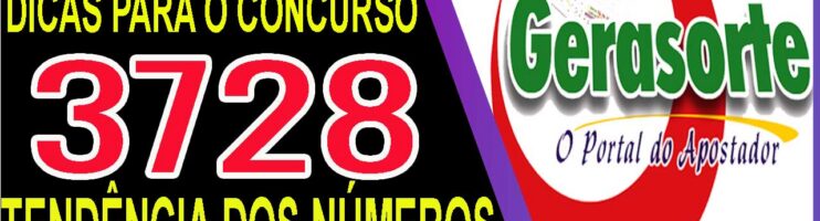 LOTOFACIL 3728 DICAS E ANALISE – CANAL GERASORTE