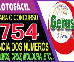 LOTOFACIL 3754 DICAS E ANALISE – CANAL GERASORTE